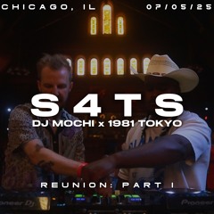 DJ Mochi x 1981 Tokyo | S4TS: The Reunion