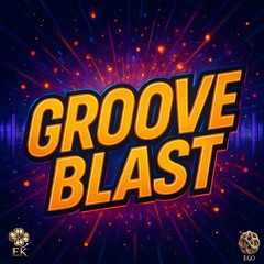 Grooveblast (Remastered)