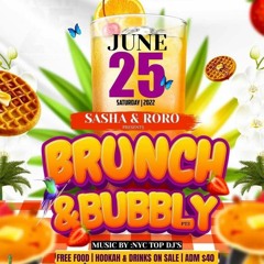 BRUNCH & BUBBLY (O.VOICE & F. EMPIRE)