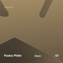 Pasha Philin - Dawn (Original Mix)