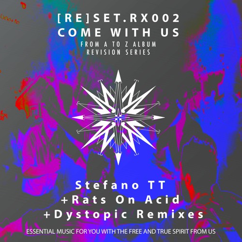 [RE]SET.RX002 - Stefano TT - Come With Us Revision 2023 [Original Mix]