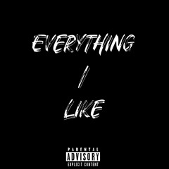Kf - Everything I Like (Prod. By NYbeats)
