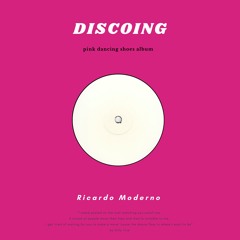 Discoing [Out Now - full track available in all major stores]