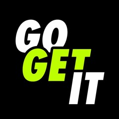 Go Get It (with Wooneversnitch)