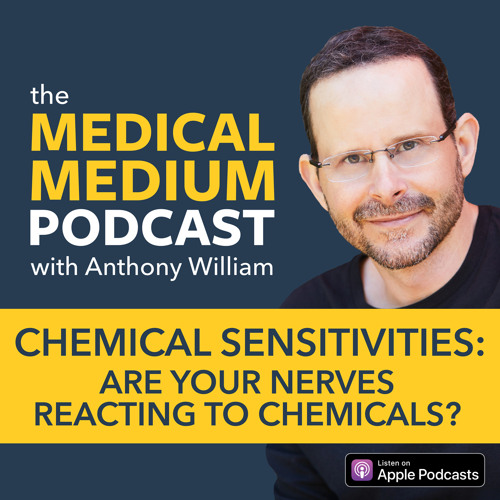 058 Chemical Sensitivities: Are Your Nerves Reacting To Chemicals?