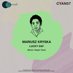 Premiere: Mariusz Kryska - Lucky Day [Cyanide]