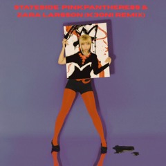 STATESIDE - PINKPANTHERESS & ZARA LARSSON (K3ONI REMIX)