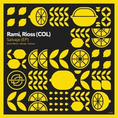 Rami, Rioss (Col) - Salvaje (Lemon Juice Records)