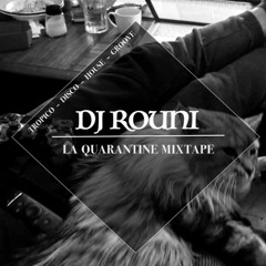 La Quarantine Mixtape