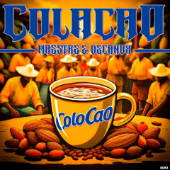 Maestre & Decanux - Colacao (Previa)