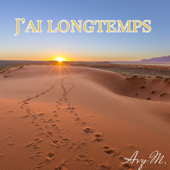 J’ai longtemps - a cappella version