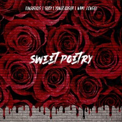 Sweet Poetry - Feat Soby, YungCrusha, Nami Tenshi (Prod. Fatra'S L'Enfwaré)