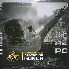 Contagious Records Podcast Episode 06 With Ganar