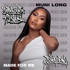 Muni Long - Made For Me (Disko Dave VA Bass remix)