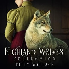 Highland Wolves Collection audiobook free download mp3