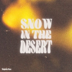 Snow In The Desert