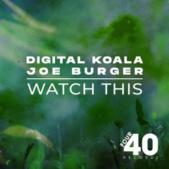 Digital Koala, Joe Burger - Watch This