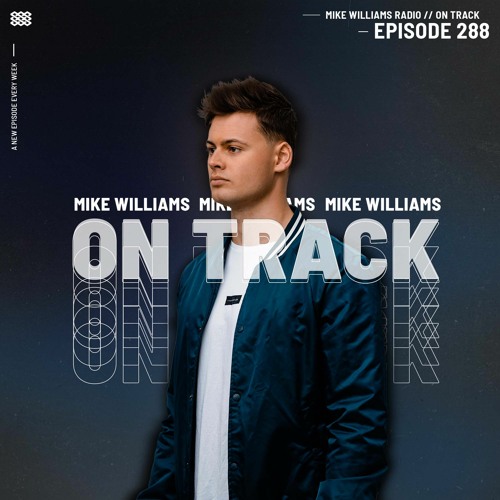 Mike Williams On Track #288
