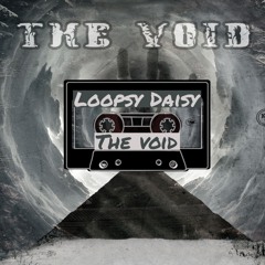 Loopsy Daisy_The Void