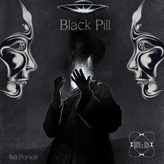 Black Pill Episode-(Techno Mix)