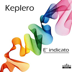 Keplero - E indicato (napoli version)