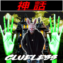 THE MYTH - CLUELESS (Prod. Myth)