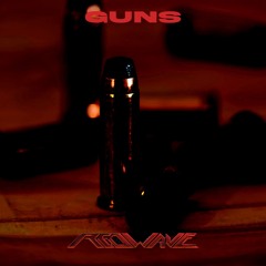 GUNS