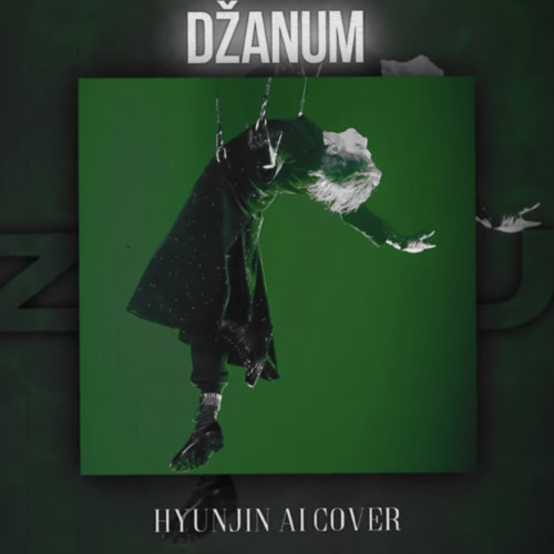 Hwang Hyunjin "Džanum" Ai Cover