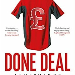 Books⚡️Download❤️ Done Deal: An Insider's Guide to Football Contracts, Multi-Million Pound Transfers