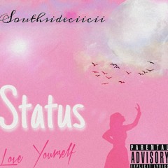 Southside CiiCii - Status