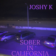 Sober In California (Acoustic)
