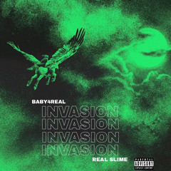 INVASION 👽🛸 + Baby4real