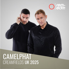 ⭕️ Camelphat [REM] | 2025 Live at Creamfields UK | Day2 [Remastered]