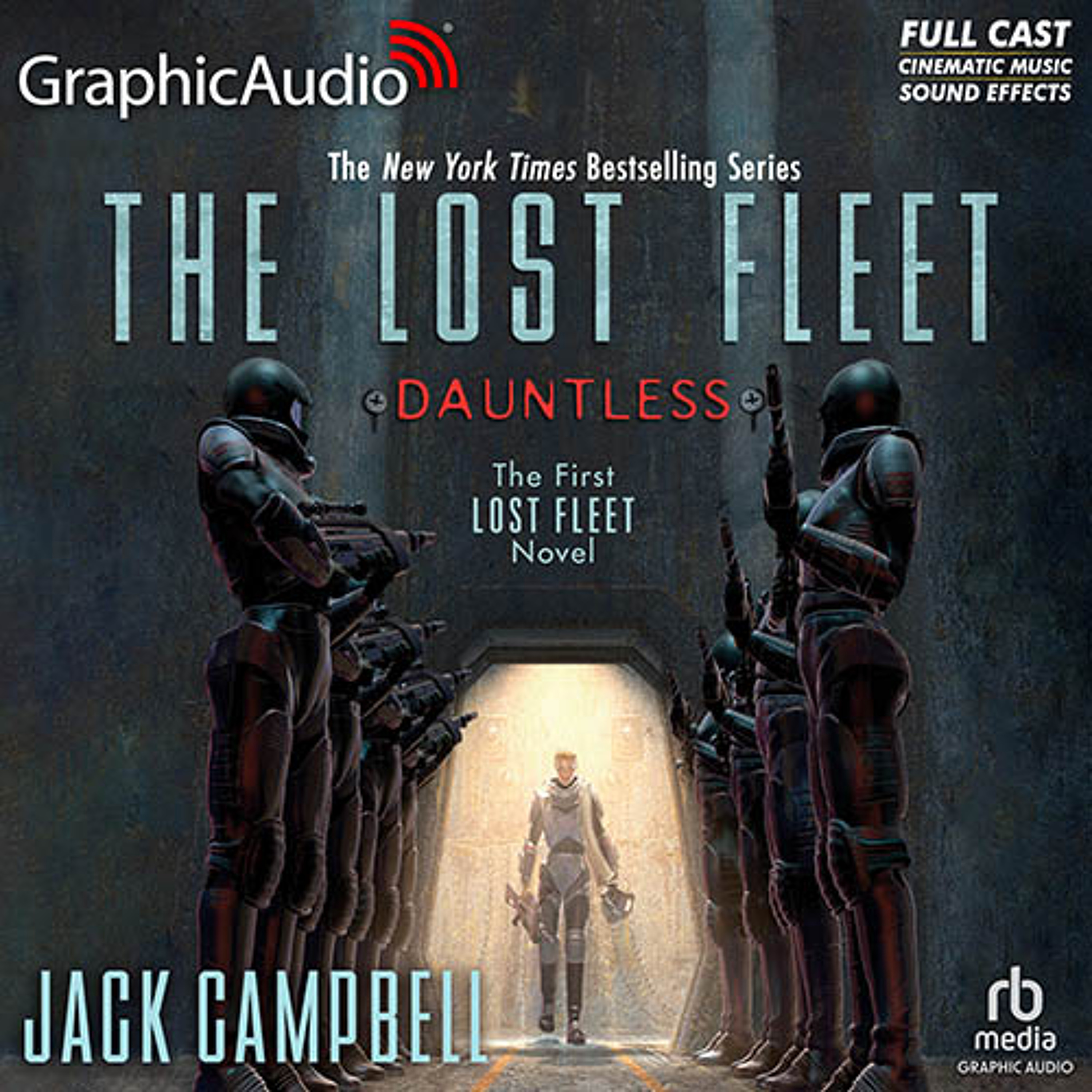 The Lost Fleet 1: Dauntless [Dramatized Adaptation]
