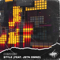 Desren - Style (feat. Jstn Dmnd)