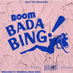 “Boom Bada Bing”