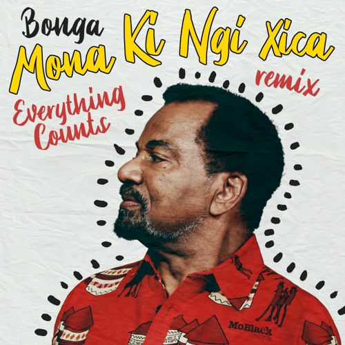 MBR422 - Bonga - Mona Ki Ngi Xica (Everything Counts Remix)
