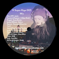 K Super Riga003 Mix