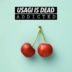 Addicted