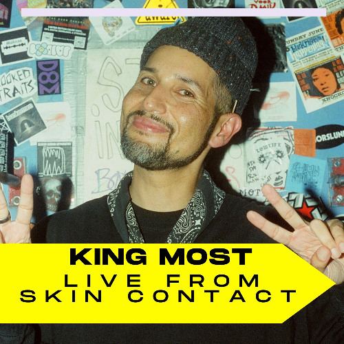 King Most "Live From Skin Contact" (Disco Classics & House)