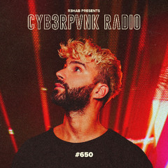 CYB3RPVNK Radio #650