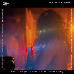 flow state w/ bbymix. - 27.09.24