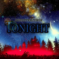 Schusterjunge - Tonight