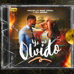 Dj Adoni, Yailin la Mas Viral - Yo No Olvido (Extended Dirty Intro)