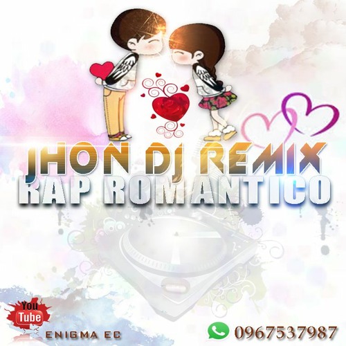 87BPM - RAP ROMATICO 2021 - JHON DJ REMIX ENIGMA CORP