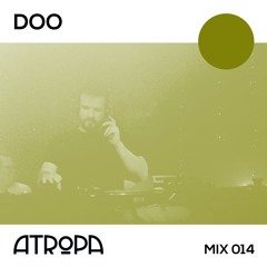 Atropa Mix 014 | Doo pres. Undoo live