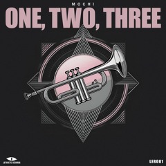 Mochi - One Two Three (Original Mix)