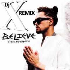 Acraze - Believe Feat. Goodboys (Xquizit Dj X Remix) SC Edit