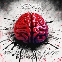 Regain - Brains Hit The Floor (Distress Edit)