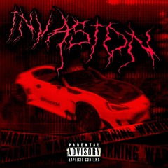 INVASION w/ FERRXRI KILLXR